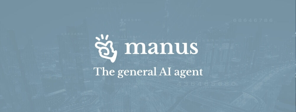 AI Network News - Manus The General AI Agent
